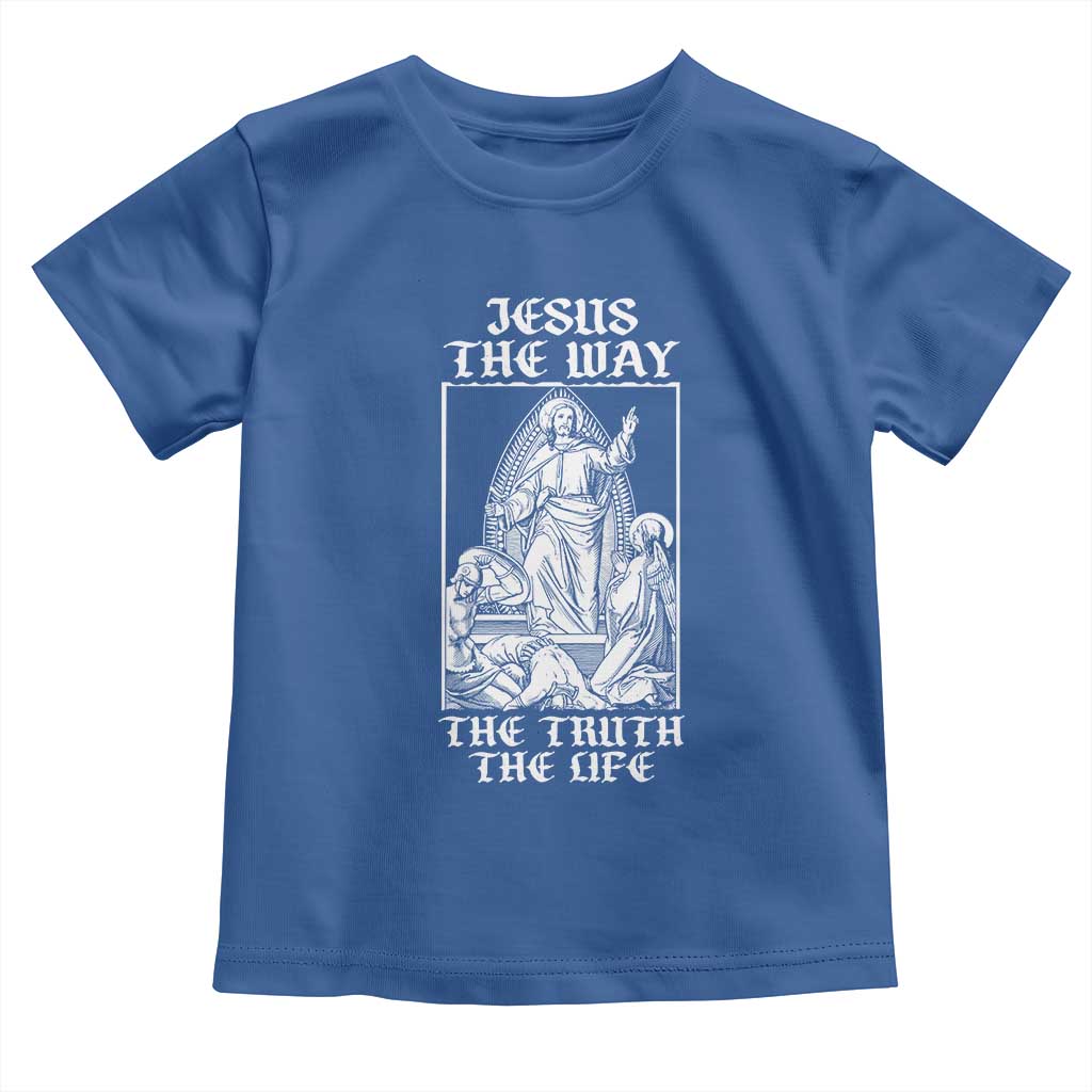 Jesus The Way The Truth The Life Toddler T Shirt Religious Christian Faith TS02 Royal Blue Print Your Wear