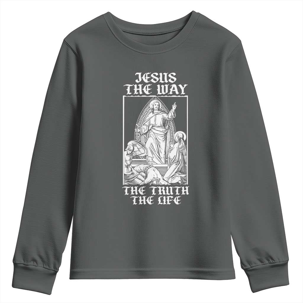 Jesus The Way The Truth The Life Youth Sweatshirt Religious Christian Faith TS02 Dark Heather Print Your Wear