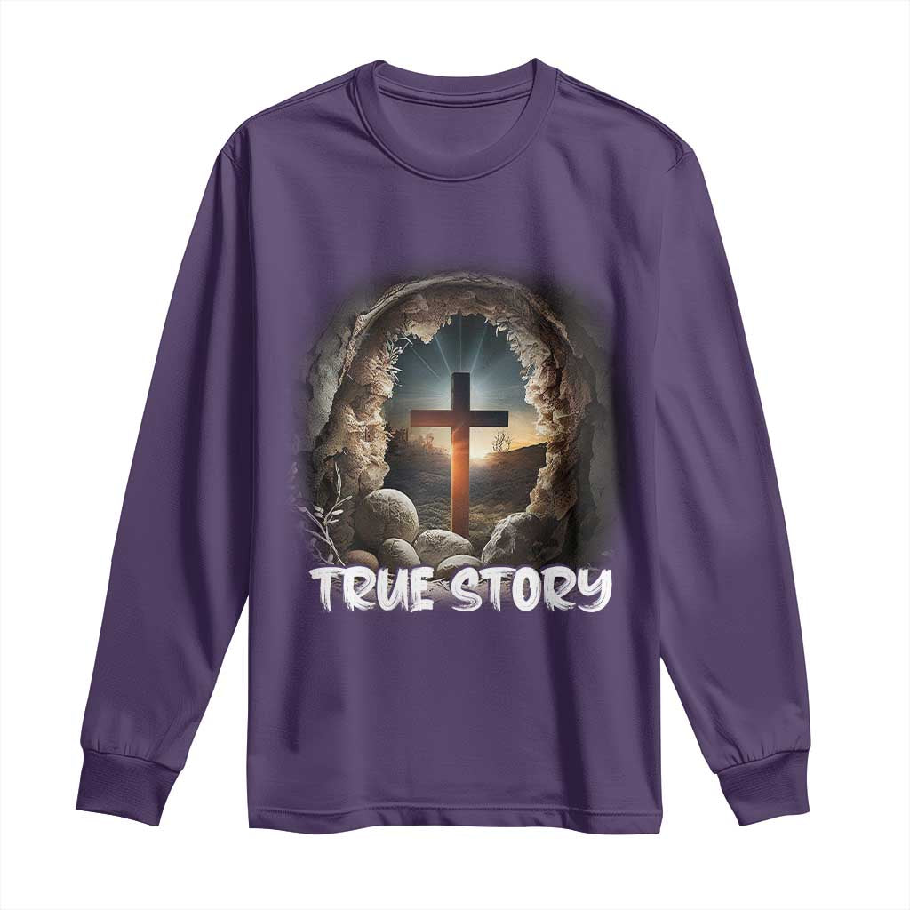Jesus True Story Long Sleeve Shirt Resurrection He Is Risen Religious Easter TS02 Purple Print Your Wear