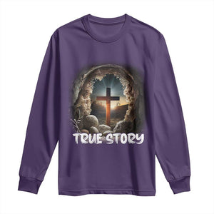 Jesus True Story Long Sleeve Shirt Resurrection He Is Risen Religious Easter TS02 Purple Print Your Wear