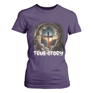 Jesus True Story T Shirt For Women Resurrection He Is Risen Religious Easter TS02 Purple Print Your Wear