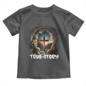 Jesus True Story Toddler T Shirt Resurrection He Is Risen Religious Easter TS02 Dark Heather Print Your Wear
