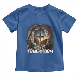 Jesus True Story Toddler T Shirt Resurrection He Is Risen Religious Easter TS02 Royal Blue Print Your Wear