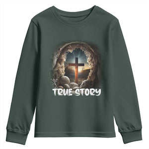 Jesus True Story Youth Sweatshirt Resurrection He Is Risen Religious Easter TS02 Dark Forest Green Print Your Wear