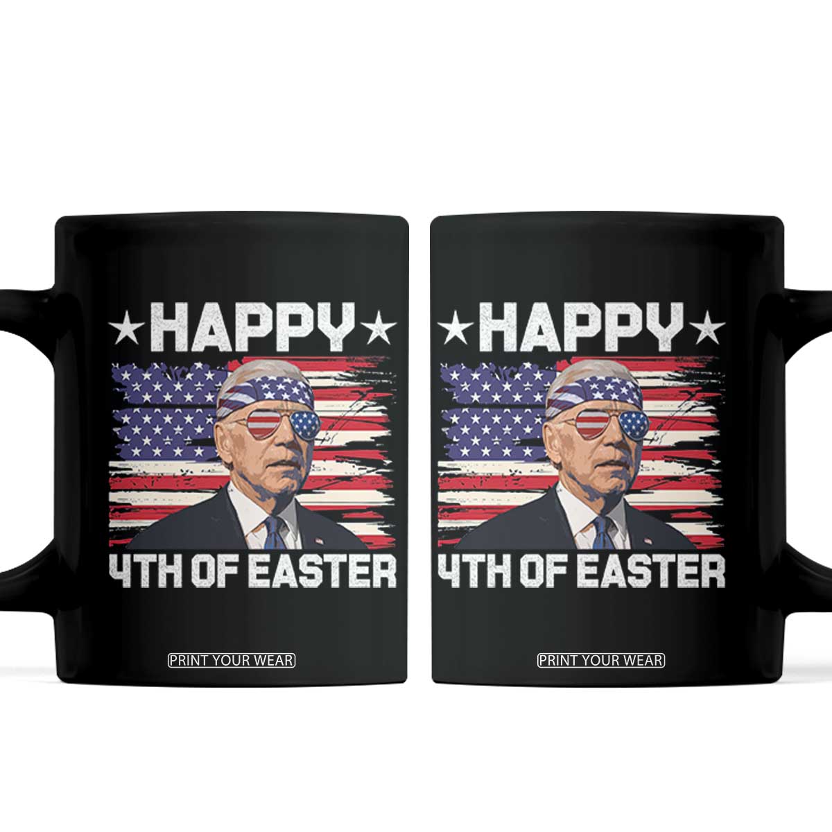 Joe Biden Happy Easter For Funny 4th Of July Coffee Mug USA American Flag TS10 Black Print Your Wear
