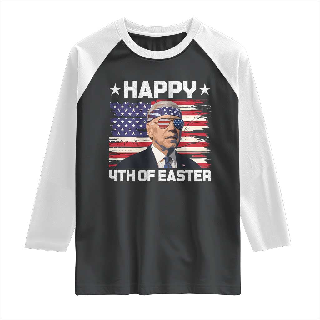 Joe Biden Happy Easter For Funny 4th Of July Raglan Shirt USA American Flag TS10 Black White Print Your Wear