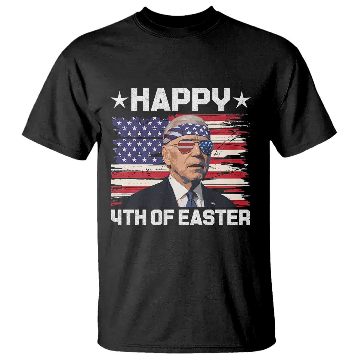 Joe Biden Happy Easter For Funny 4th Of July T Shirt USA American Flag TS10 Black Print Your Wear