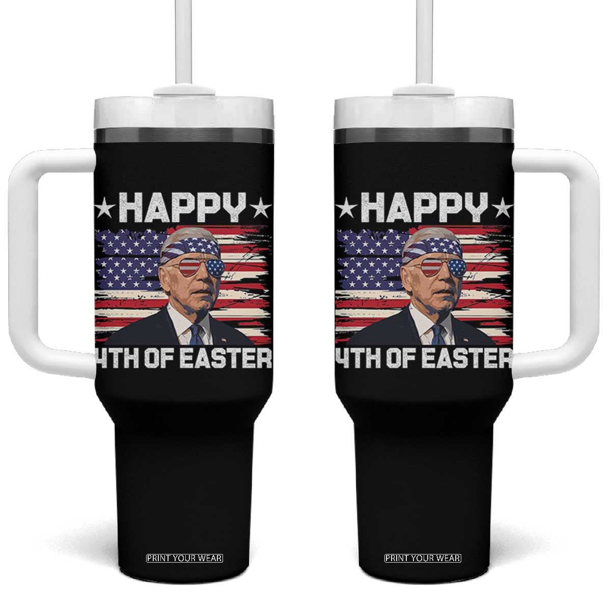 Joe Biden Happy Easter For Funny 4th Of July Tumbler With Handle USA American Flag TS10 One Size: 40 oz Black Print Your Wear