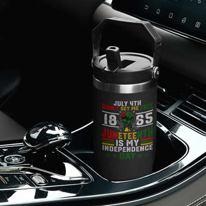 July 4th Didn't Set Me Free 1865 Juneteenth Is My Independence Day Flip Straw Tumbler TS11 Print Your Wear