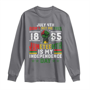 July 4th Didn't Set Me Free 1865 Juneteenth Is My Independence Day Long Sleeve Shirt TS11 Charcoal Print Your Wear