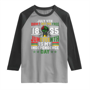 July 4th Didn't Set Me Free 1865 Juneteenth Is My Independence Day Raglan Shirt TS11 Sport Gray Black Print Your Wear