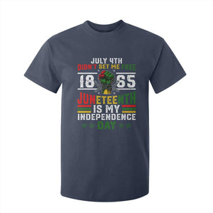 July 4th Didn't Set Me Free 1865 Juneteenth Is My Independence Day T Shirt For Kid TS11 Navy Print Your Wear