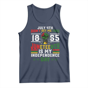 July 4th Didn't Set Me Free 1865 Juneteenth Is My Independence Day Tank Top TS11 Navy Print Your Wear