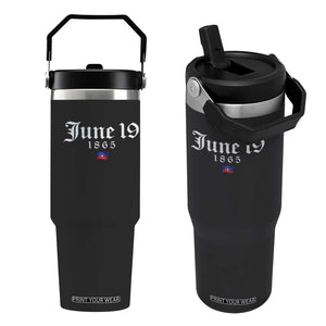 June 19 1865 Juneteenth Flag Flip Straw Tumbler Celebrating Black Freedom History TS10 One Size: 30 oz Black Print Your Wear