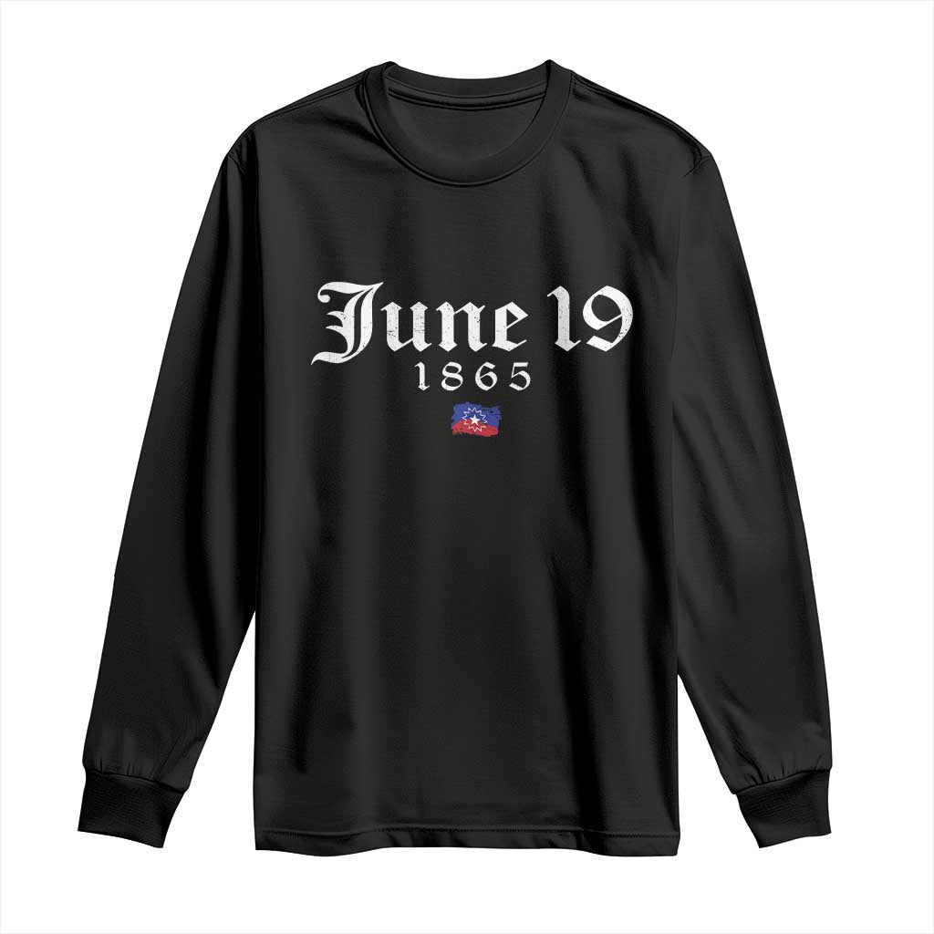 June 19 1865 Juneteenth Flag Long Sleeve Shirt Celebrating Black Freedom History TS10 Black Print Your Wear