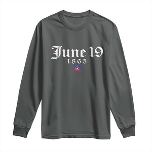 June 19 1865 Juneteenth Flag Long Sleeve Shirt Celebrating Black Freedom History TS10 Dark Heather Print Your Wear