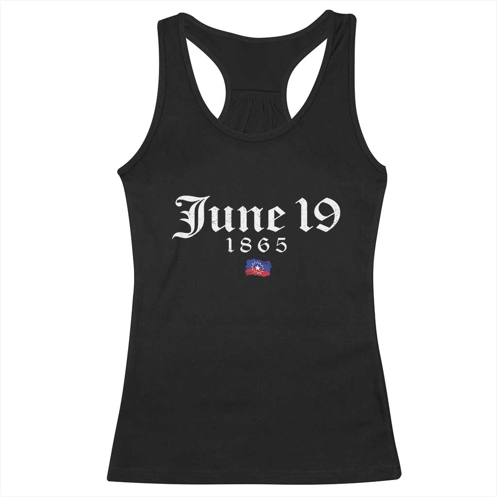 June 19 1865 Juneteenth Flag Racerback Tank Top Celebrating Black Freedom History TS10 Black Print Your Wear