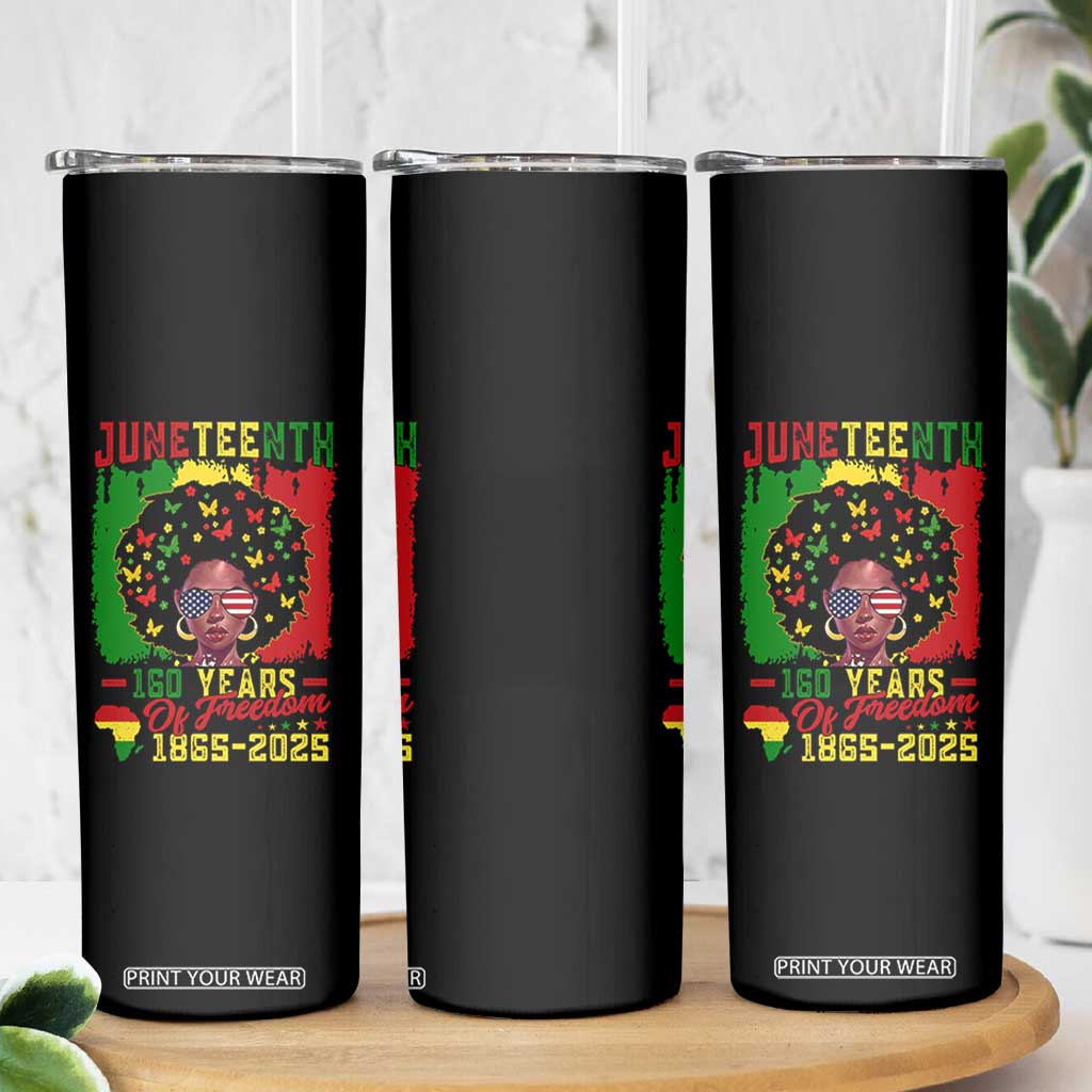 Juneteenth 160 Years Of Freedom Skinny Tumbler African American Pride TS11 Print Your Wear