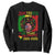 Juneteenth 160 Years Of Freedom Sweatshirt African American Pride TS11 Black Print Your Wear