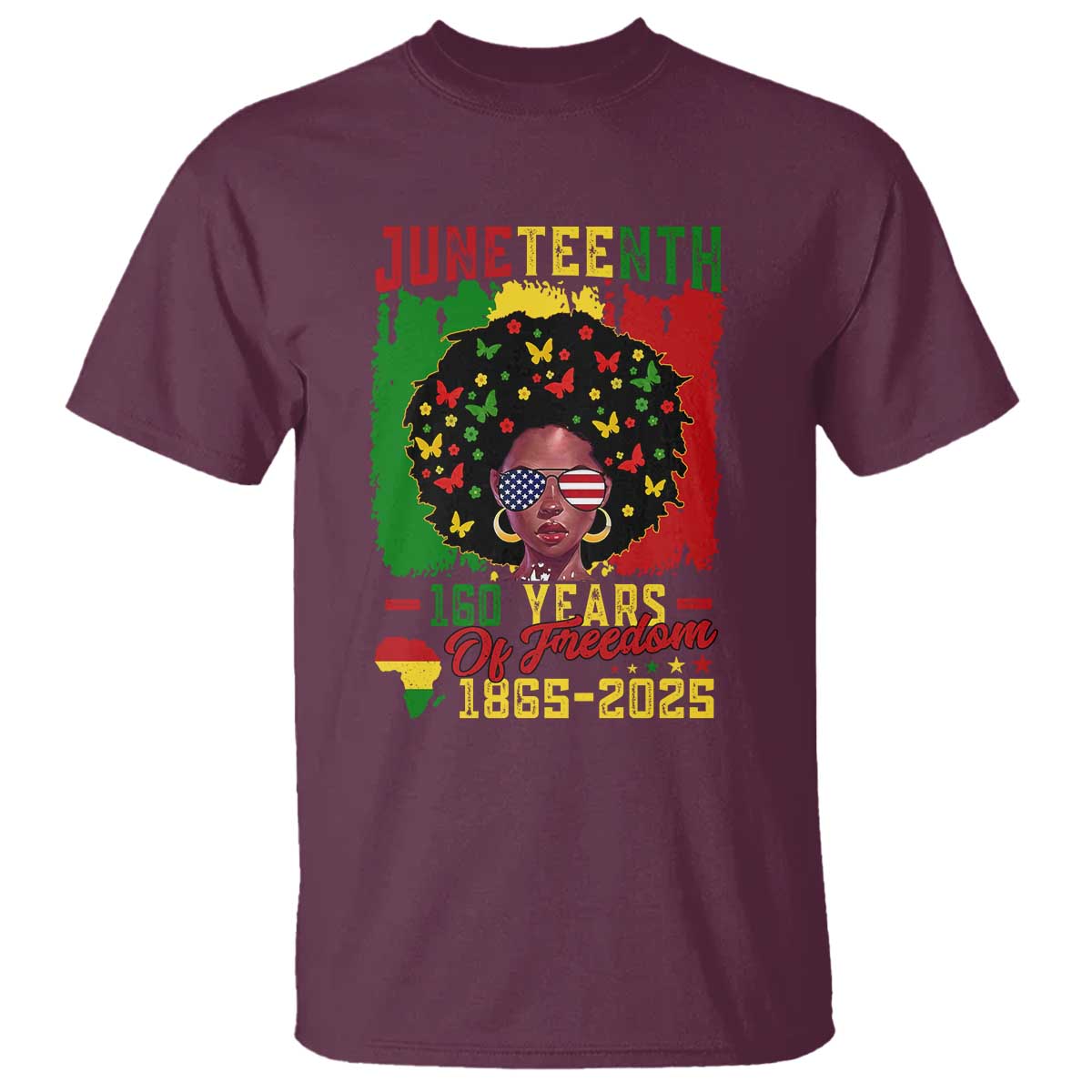 Juneteenth 160 Years Of Freedom T Shirt African American Pride TS11 Maroon Print Your Wear