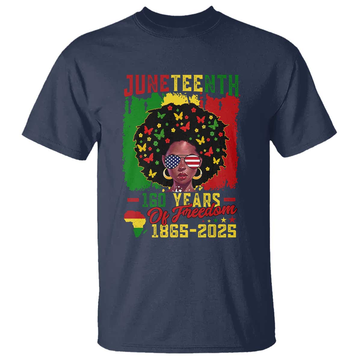 Juneteenth 160 Years Of Freedom T Shirt African American Pride TS11 Navy Print Your Wear
