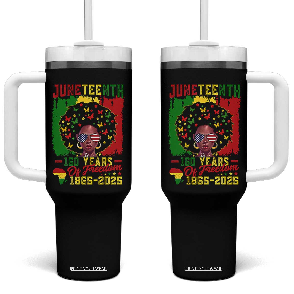 Juneteenth 160 Years Of Freedom Tumbler With Handle African American Pride TS11 One Size: 40 oz Black Print Your Wear