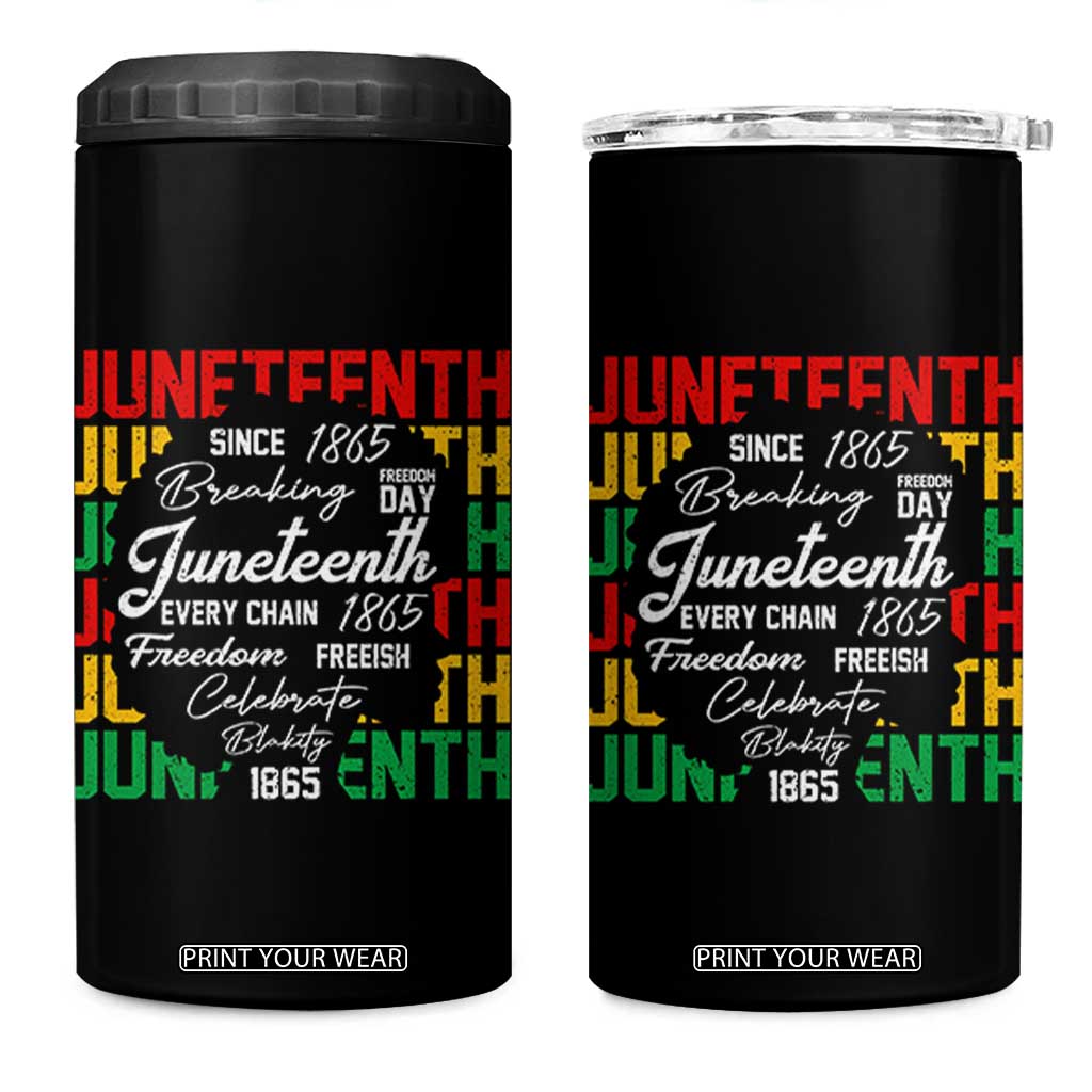 Juneteenth 1865 4 in 1 Can Cooler Tumbler Celebrate Black Freedom Breaking Every Chain TS02 One Size: 16 oz Black Print Your Wear