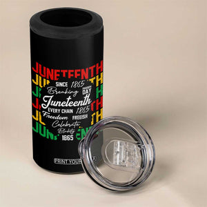 Juneteenth 1865 4 in 1 Can Cooler Tumbler Celebrate Black Freedom Breaking Every Chain TS02 Print Your Wear