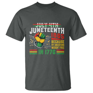 Juneteenth 1865 Because My Ancestors Weren't Free In 1776 T Shirt Break The Chains TS11 Dark Heather Print Your Wear