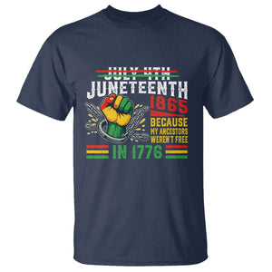 Juneteenth 1865 Because My Ancestors Weren't Free In 1776 T Shirt Break The Chains TS11 Navy Print Your Wear
