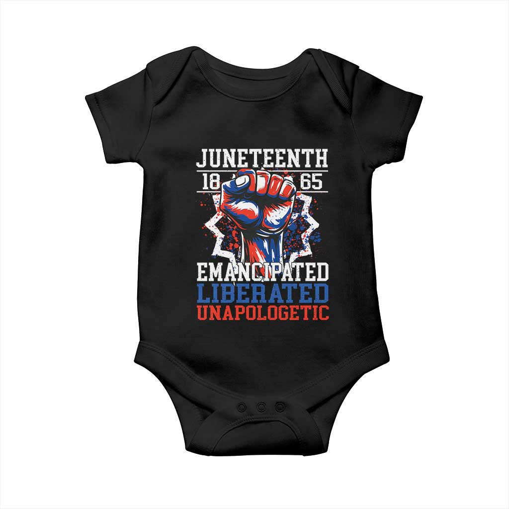 Juneteenth 1865 Emancipated Liberated Unapologetic Baby Onesie Hand Fist Juneteenth Flag TS11 Black Print Your Wear