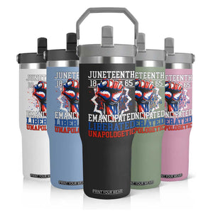 Juneteenth 1865 Emancipated Liberated Unapologetic Flip Straw Tumbler Hand Fist Juneteenth Flag TS11 Print Your Wear