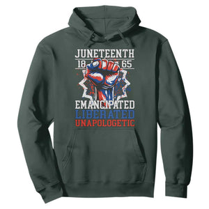 Juneteenth 1865 Emancipated Liberated Unapologetic Hoodie Hand Fist Juneteenth Flag TS11 Dark Forest Green Print Your Wear