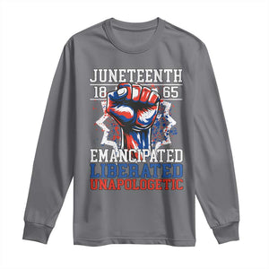 Juneteenth 1865 Emancipated Liberated Unapologetic Long Sleeve Shirt Hand Fist Juneteenth Flag TS11 Charcoal Print Your Wear