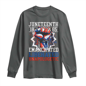 Juneteenth 1865 Emancipated Liberated Unapologetic Long Sleeve Shirt Hand Fist Juneteenth Flag TS11 Dark Heather Print Your Wear