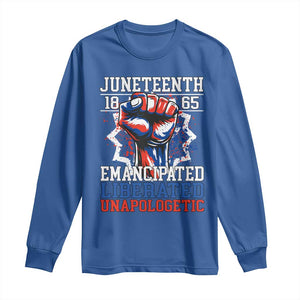 Juneteenth 1865 Emancipated Liberated Unapologetic Long Sleeve Shirt Hand Fist Juneteenth Flag TS11 Royal Blue Print Your Wear