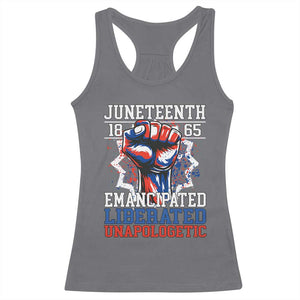 Juneteenth 1865 Emancipated Liberated Unapologetic Racerback Tank Top Hand Fist Juneteenth Flag TS11 Charcoal Print Your Wear