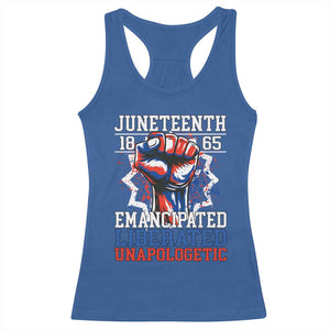 Juneteenth 1865 Emancipated Liberated Unapologetic Racerback Tank Top Hand Fist Juneteenth Flag TS11 Royal Blue Print Your Wear