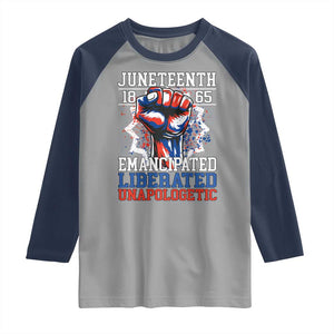 Juneteenth 1865 Emancipated Liberated Unapologetic Raglan Shirt Hand Fist Juneteenth Flag TS11 Sport Gray Navy Print Your Wear