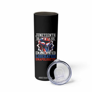 Juneteenth 1865 Emancipated Liberated Unapologetic Skinny Tumbler Hand Fist Juneteenth Flag TS11 Print Your Wear