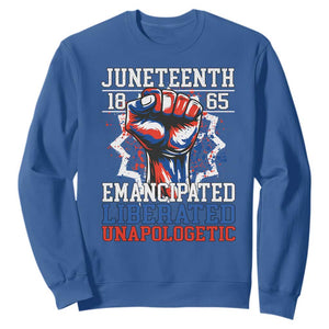 Juneteenth 1865 Emancipated Liberated Unapologetic Sweatshirt Hand Fist Juneteenth Flag TS11 Royal Blue Print Your Wear