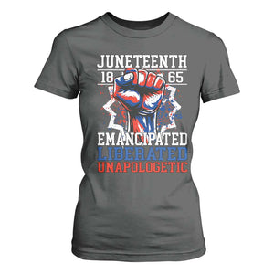 Juneteenth 1865 Emancipated Liberated Unapologetic T Shirt For Women Hand Fist Juneteenth Flag TS11 Dark Heather Print Your Wear