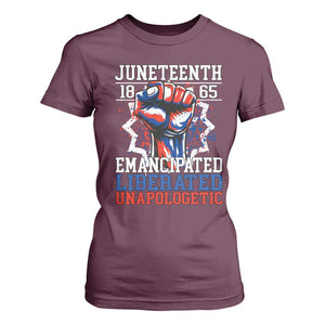 Juneteenth 1865 Emancipated Liberated Unapologetic T Shirt For Women Hand Fist Juneteenth Flag TS11 Maroon Print Your Wear