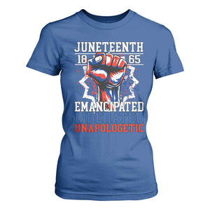 Juneteenth 1865 Emancipated Liberated Unapologetic T Shirt For Women Hand Fist Juneteenth Flag TS11 Royal Blue Print Your Wear