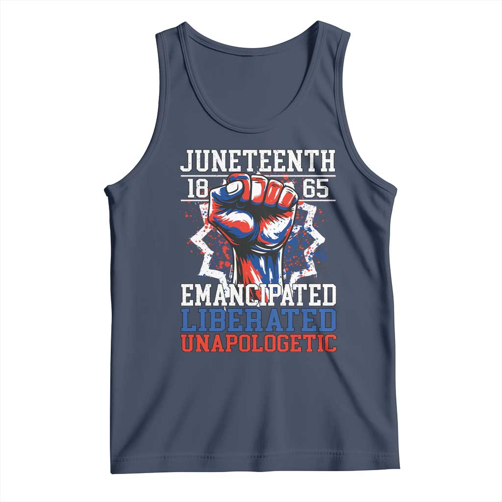 Juneteenth 1865 Emancipated Liberated Unapologetic Tank Top Hand Fist Juneteenth Flag TS11 Navy Print Your Wear