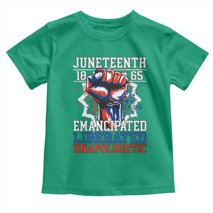 Juneteenth 1865 Emancipated Liberated Unapologetic Toddler T Shirt Hand Fist Juneteenth Flag TS11 Irish Green Print Your Wear