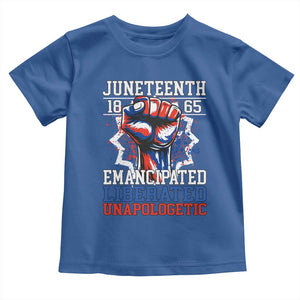 Juneteenth 1865 Emancipated Liberated Unapologetic Toddler T Shirt Hand Fist Juneteenth Flag TS11 Royal Blue Print Your Wear