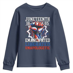 Juneteenth 1865 Emancipated Liberated Unapologetic Youth Sweatshirt Hand Fist Juneteenth Flag TS11 Navy Print Your Wear