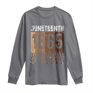 Juneteenth 1865 Long Sleeve Shirt June 19th Celebrating Black Freedom Melanin TS10 Charcoal Print Your Wear