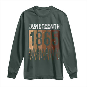 Juneteenth 1865 Long Sleeve Shirt June 19th Celebrating Black Freedom Melanin TS10 Dark Forest Green Print Your Wear